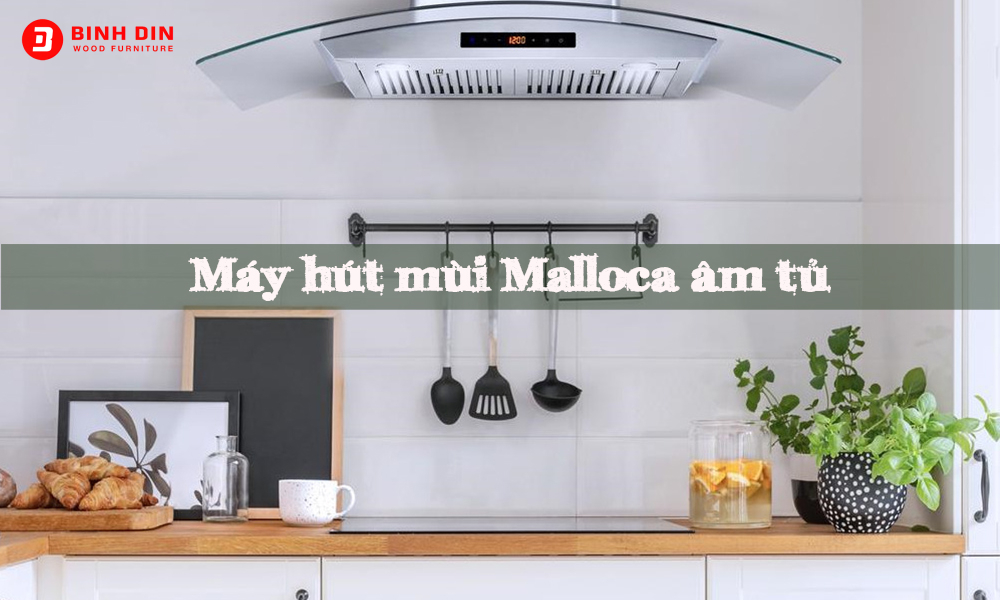 Máy hút mùi Malloca âm tủ chính hãng, giá rẻ, bảo hành 5 năm 1 may hut mui Malloca am tu 1