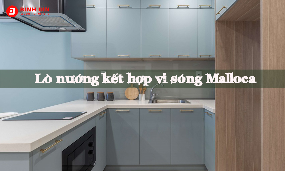 Cách sử dụng lò nướng kết hợp vi sóng Malloca 1 lo nuong ket hop vi song malloca