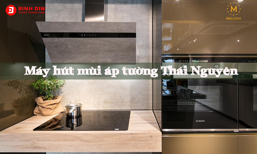 Những thông tin cần biết về máy hút mùi áp tường Thái Nguyên 1 may hut mui ap tuong thai nguyen