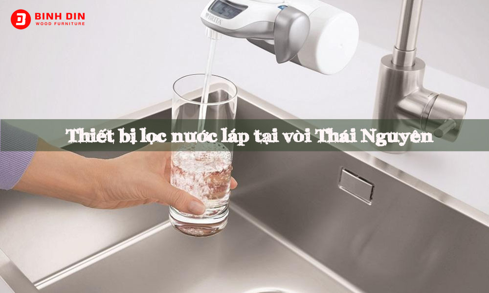 Top thiết bị lọc nước lắp tại vòi Thái Nguyên chất lượng 1 thiet bi loc nuoc lap tai voi thai nguyen